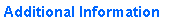 Text Box: Additional Information